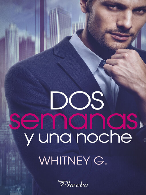 Detalles del título Dos semanas y una noche de Whitney G. - Disponible